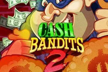 Cash Bandits 2 Online Casino Game