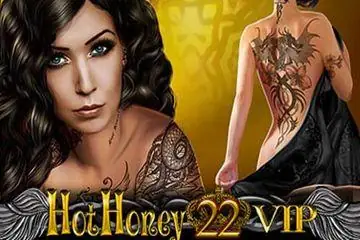 Hot Honey 22 VIP Online Casino Game