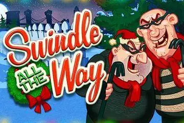 Swindle All the Way Online Casino Game