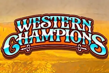Western Champions Online Casino Game
